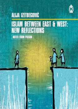 Islam Between East and West: New Reflections